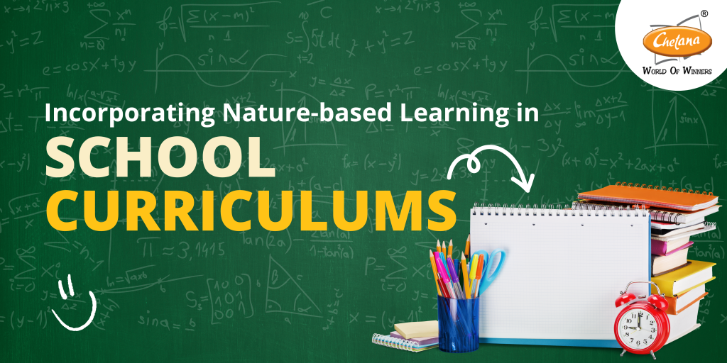 Incorporating Nature-based Learning in School Curriculums